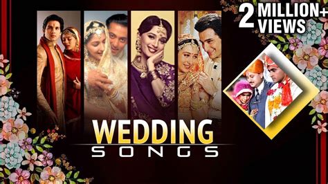 shaadi ke song|shaadi songs list bollywood.